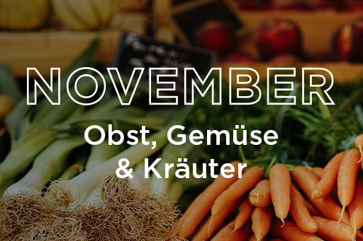 Saisonales Obst und Gemüse im November