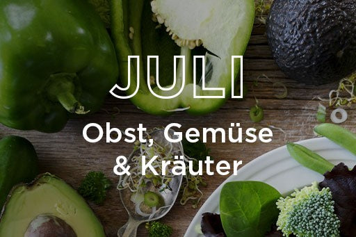 Saisonales Obst und Gemüse im Juli